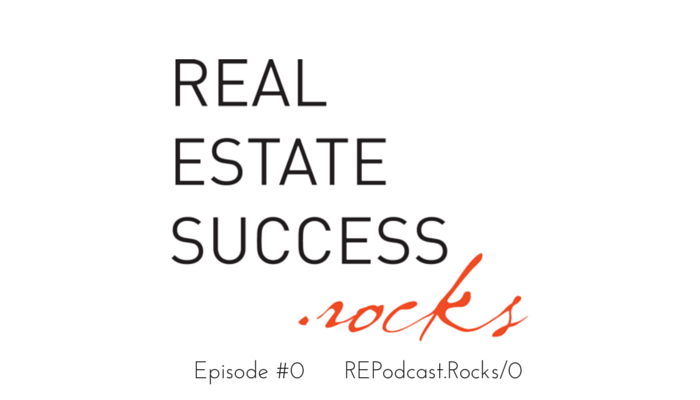 000: Welcome to Real Estate Success Rocks Podcast with Patrick Lilly